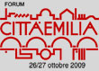 Forum citt emilia. 26/27 ottobre 2009