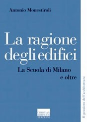 Antonio Monestiroli, La ragione degli edifici